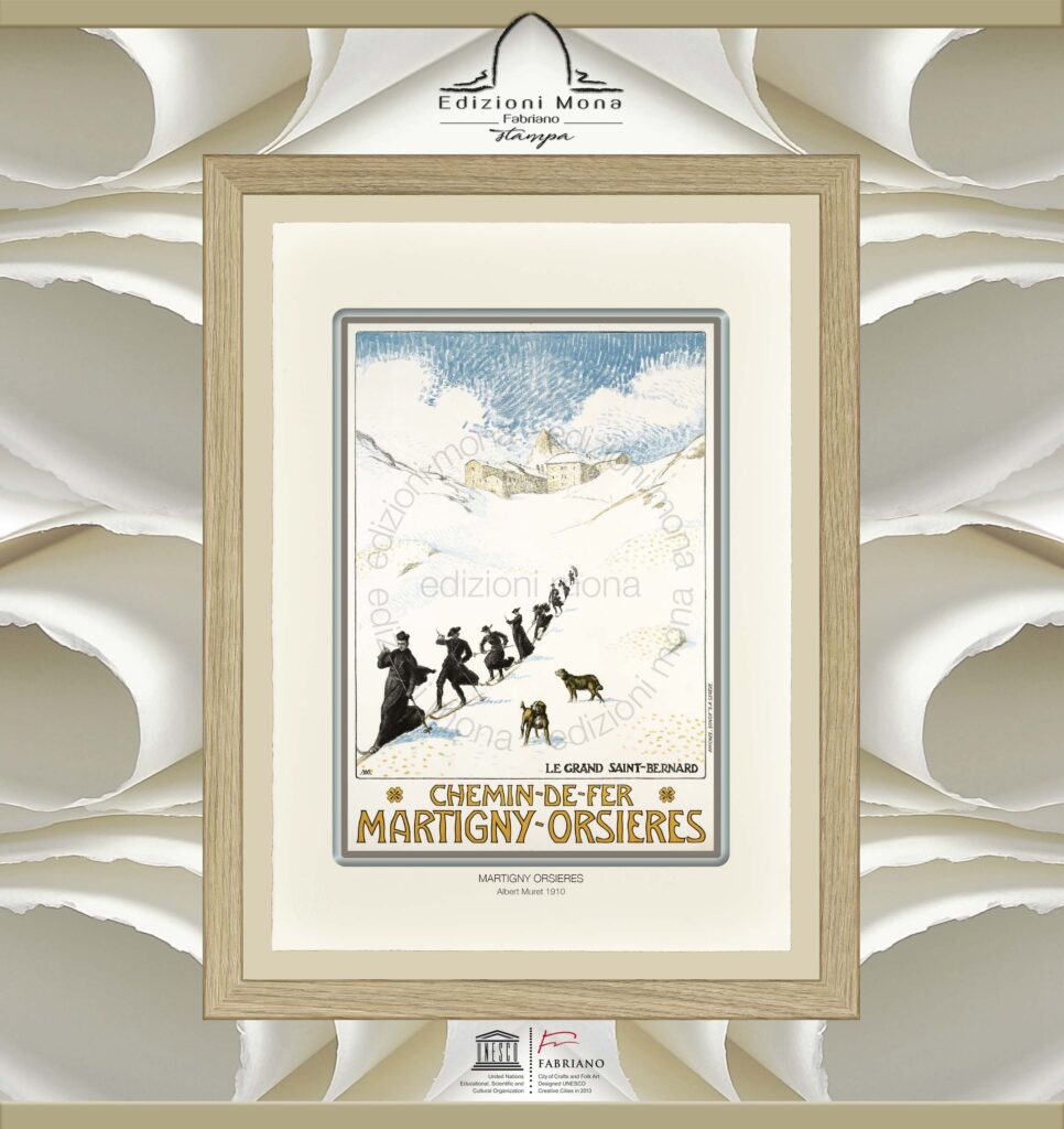 Manifesto Vintage Martigny Orsieres 1910 Albert Muret, riproduzione artistica Fine Art su carta in puro cotone, prodotta tradizionalmente a Fabriano, città della carta e della filigrana, città creativa Unesco.